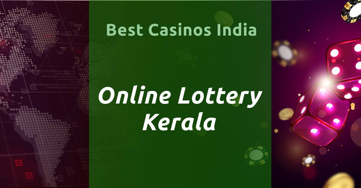Best Online Lottery Kerala 2023 Best Casinos India
