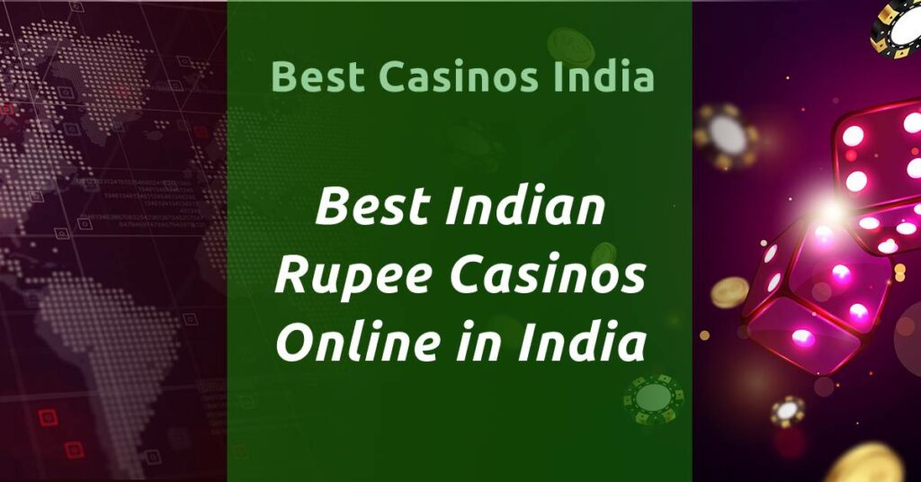Best Indian Rupee Casinos Online in India