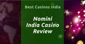 Nomini India Casino Review