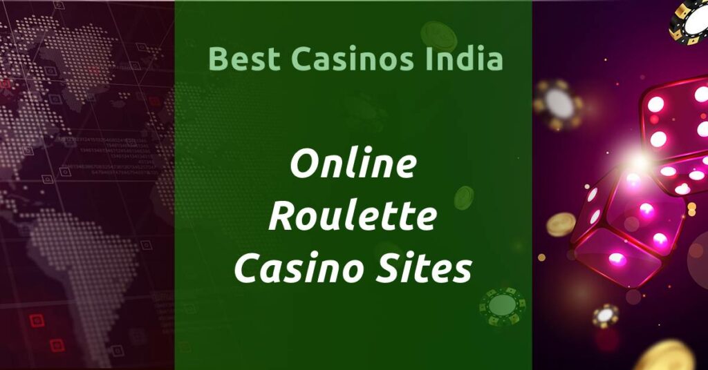 Online Roulette Casino Sites