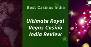 Ultimate Royal Vegas Casino India Review