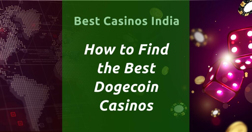 Featured image on an article on finding the best Dogecoin casinos in India